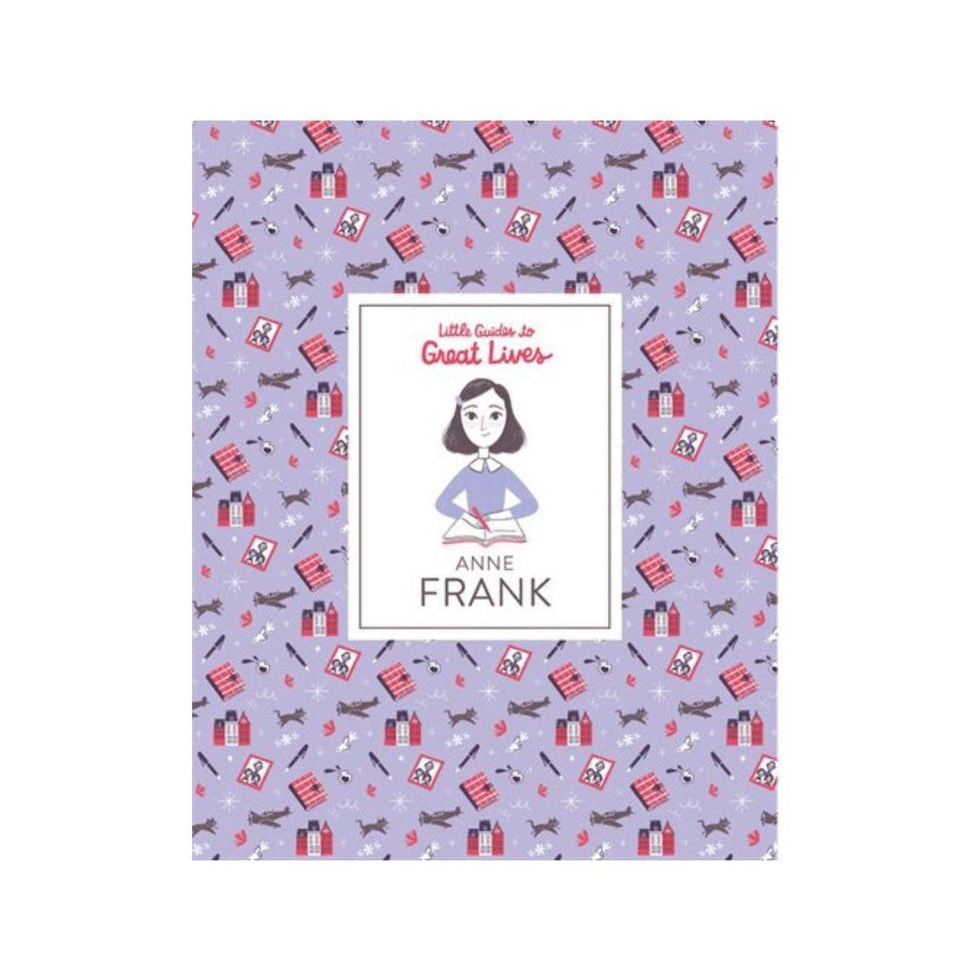 Anne Frank - Little Guides to Great Lives - by Isabel Thomas