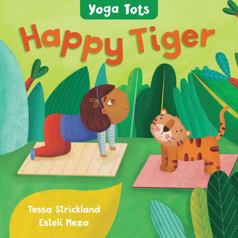 Happy Tiger - Yoga Tots Board Book