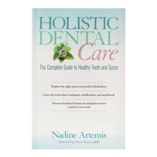 Holistic Dental Care Book by Living Libations