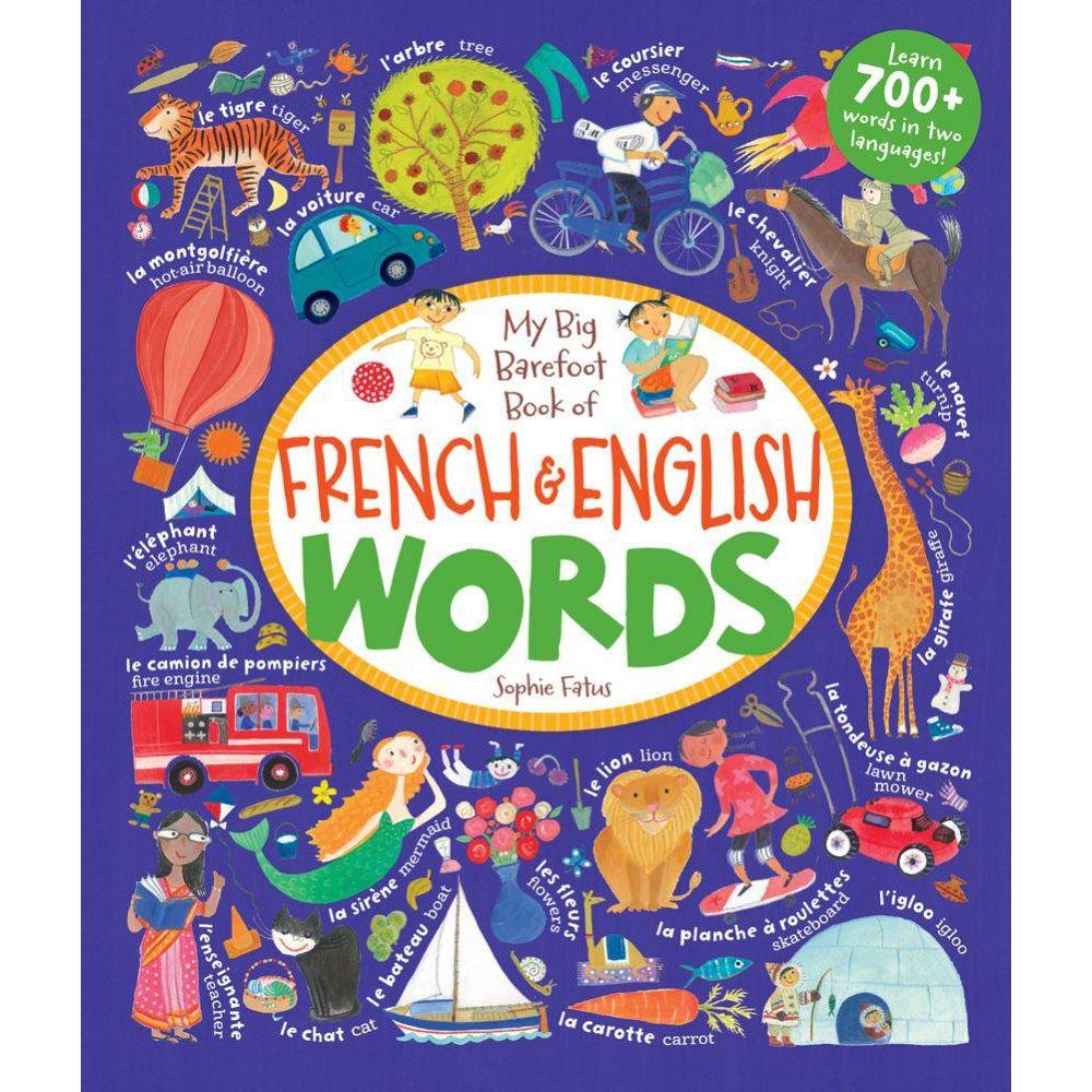 My Big Barefoot Book of French & English Words