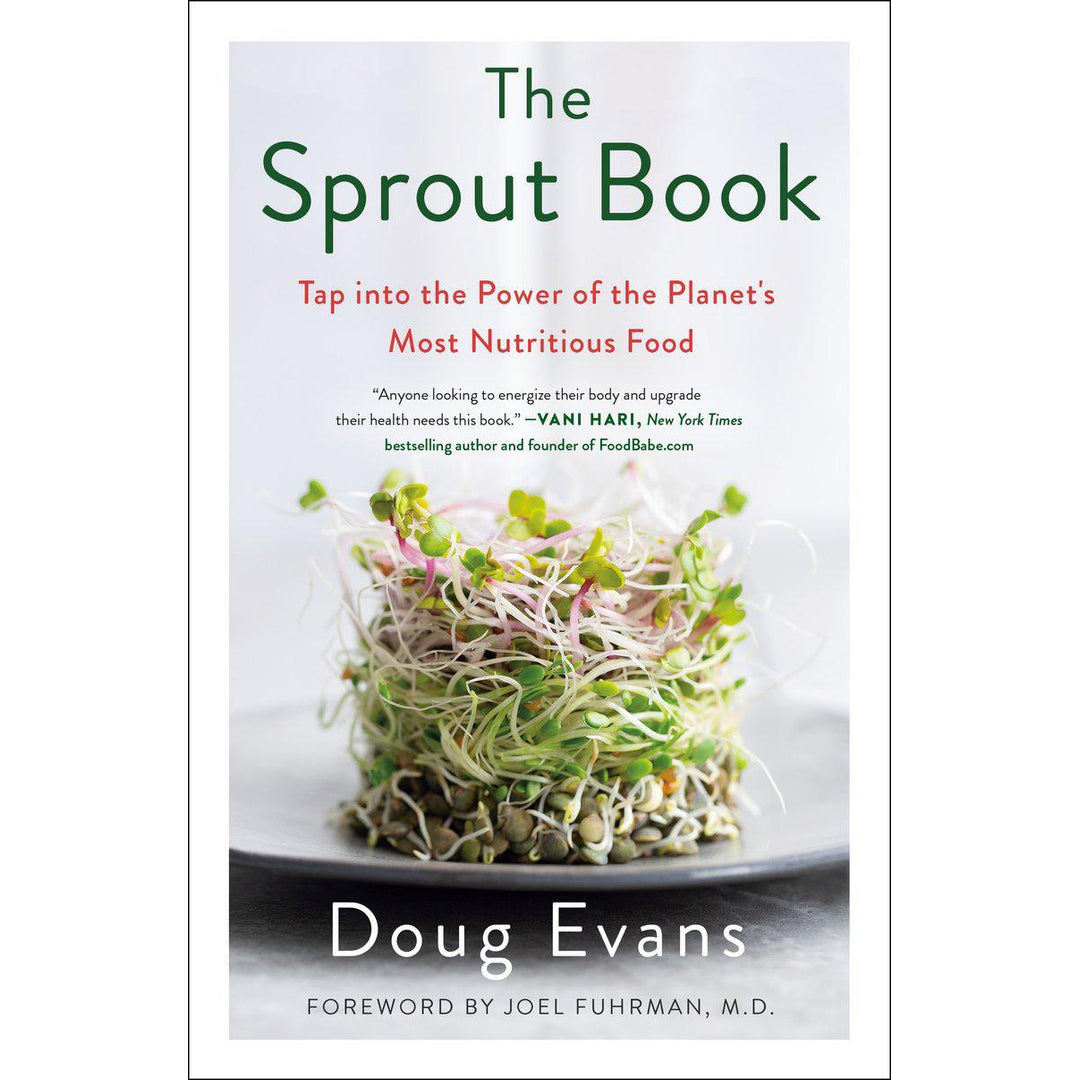 The Sprout Book - Tap into the Power of the Planet's Most Nutritious Food