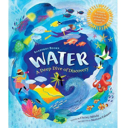 Water - A Deep Dive of Discovery - by Barefoot Books